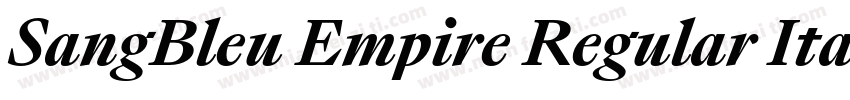 SangBleu Empire Regular Italic字体转换